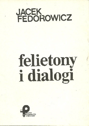 Felietony i dialogi