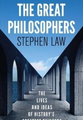 Okładka książki The Great Philosophers Stephen Law