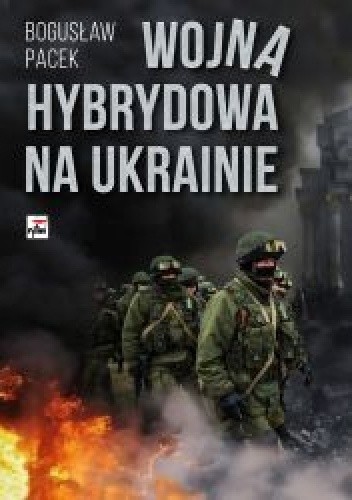 Wojna hybrydowa na Ukrainie chomikuj pdf