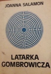 Okładka książki Latarka Gombrowicza albo żurawie i kolibry. U źródeł ukrytego nurtu w literaturze polskiej