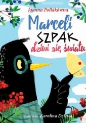 Okładka książki Marceli Szpak dziwi się światu Joanna Pollakówna