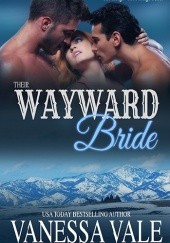 Okładka książki Their Wayward Bride Vanessa Vale