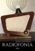 Okładka książki Radiofonia w Polsce. Zapis dziejów Marcin Hermanowski