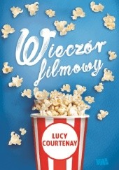 Okładka książki Wieczór filmowy Lucy Courtenay