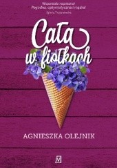 Okładka książki Cała w fiołkach Agnieszka Olejnik