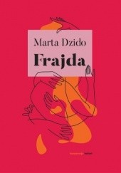 Okładka książki Frajda Marta Dzido