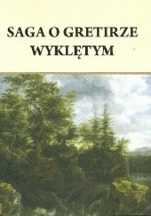 Okładka książki Saga o Gretirze Wyklętym autor nieznany