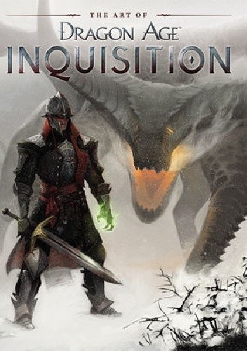 Okładka książki The Art of Dragon Age: Inquisition BioWare