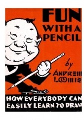 Okładka książki Fun with a Pencil William Andrew Loomis