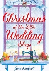 Okładka książki Christmas at the Little Wedding Shop Jane Linfoot