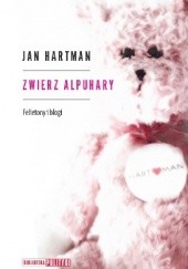 Okładka książki Zwierz Alpuhary Jan Hartman