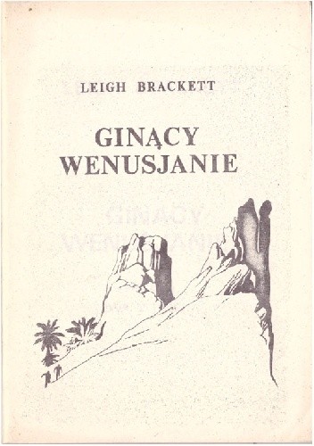 Okładki książek z cyklu Układ Słoneczny Leigh Brackett/Wenus