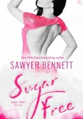 Okładka książki Sugar Free Sawyer Bennett