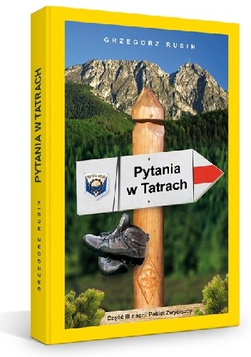 Okładka książki Pytania w Tatrach Grzegorz Rusin
