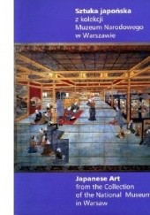 Okładka książki Sztuka japońska z kolekcji Muzeum Narodowego w Warszawie Katarzyna Maleszko