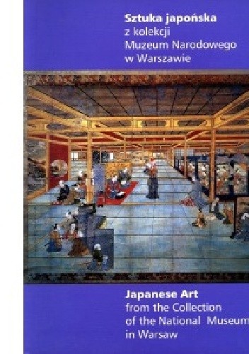 Sztuka japońska z kolekcji Muzeum Narodowego w Warszawie