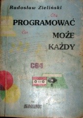 Okładka książki Programować może każdy Radosław Zieliński