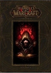 Okładka książki World of Warcraft: Chronicle Volume 1 Blizzard Entertainment