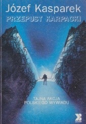 Okładka książki Przepust karpacki Józek Kasparek