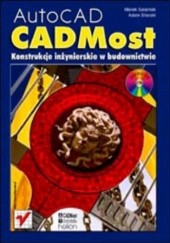 Okładka książki AutoCAD - CADMost. Konstrukcje inżynierskie w budownictwie.