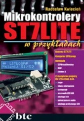 Okładka książki Mikrokontrolery ST7 LITE w przykładach Kwiecień Radosław