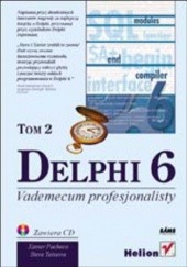 Delphi 6. Vademecum profesjonalisty. Tom II