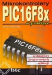 Okładka książki Mikrokontrolery PIC16F8x w praktyce Tomasz Jabłoński