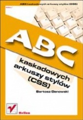 Okładka książki ABC kaskadowych arkuszy stylów (CSS) Bartosz Danowski