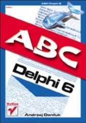 Okładka książki ABC Delphi 6 Andrzej Daniluk