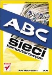 Okładka książki ABC sieci komputerowych Joe Habraken