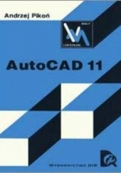 Okładka książki AutoCAD 11 (Mały Leksykon) Andrzej Pikoń