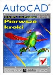 Okładka książki AutoCAD 13 i 13 PL dla Windows. Pierwsze kroki Andrzej Pikoń