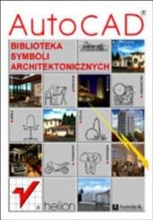 Okładka książki AutoCAD. Biblioteka symboli architektonicznych praca zbiorowa