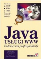 Java. Usługi WWW. Vademecum profesjonalisty