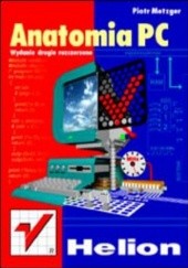 Anatomia PC. Wydanie II