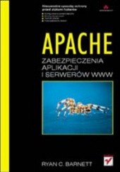 Okładka książki Apache. Przewodnik encyklopedyczny Ben Laurie, Peter Laurie