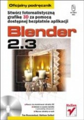 Okładka książki Blender 2.3. Oficjalny podręcznik Selleri Stefano, Roosendaal Ton