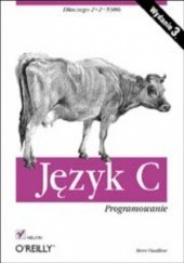 Okładka książki Język C. Programowanie Steve Oualline