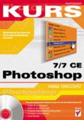 Okładka książki Photoshop 7/7 CE. Kurs Anna Owczarz