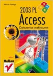Okładka książki Access 2003 PL. Ćwiczenia praktyczne Szeliga Marcin
