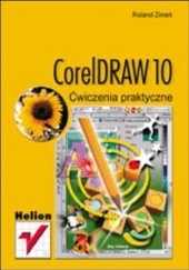 CorelDRAW 10. Ćwiczenia praktyczne