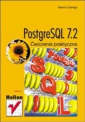 PostgreSQL 7.2. Ćwiczenia praktyczne