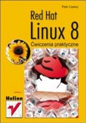 Okładka książki Red Hat Linux 8. Ćwiczenia praktyczne Piotr Czarny
