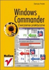 Windows Commander. Ćwiczenia praktyczne
