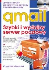 Okładka książki qmail. Szybki i wydajny serwer pocztowy Krzysztof Marciniak