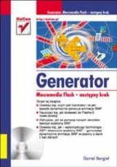 Okładka książki Generator. Macromedia Flash - następny krok Daniel Bargieł