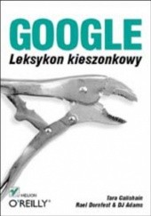 Okładka książki Google. Leksykon kieszonkowy Tara Calishain, Adams Dj, Rael Dornfest