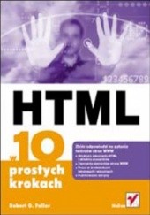 Okładka książki HTML w 10 prostych krokach G. Fuller Robert