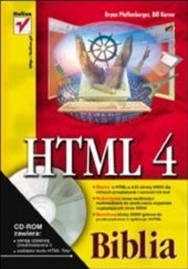 Okładka książki HTML 4. Biblia Karow Bill, Bryan Pfaffenberger