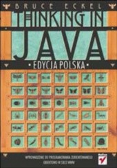 Okładka książki Thinking in Java. Edycja polska Bruce Eckel